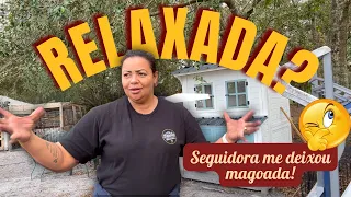 SEGUIDORA ME CHAMOU DE RELAXADA E EU TOMEI UMA ATITUDE!
