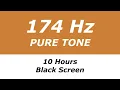 174 Hz Pure Tone - 10 Hours