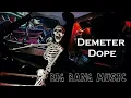 Download Lagu Demeter - Dope