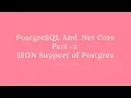 PostgreSQL and Dapper in Net Core - Part 2
