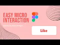 Like Button Animation in Figma 10 Minute Tutorial