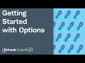 Getting Started with Options Cameron May 8-18-26