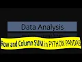 How to sum Rows and Columns of a Data set in PYTHON PANDAS HINDI TUTORIAL