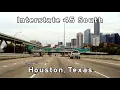 Interstate 45 South - Houston Texas