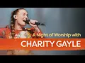 Download Lagu Charity Gayle in Concert | A Night of Worship