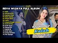 Download Lagu REVA WIJAYA FULL ALBUM - KALAH - SELENDANG BIRU | DANGDUT TANPA IKLAN