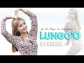 Download Lagu LUNGO'O  (dj remix) - Era Syaqira  //  Lungo o Yen Pancen Kowe Ra Tresno