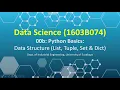 Data Science - Week 3 Basics of Python programming data structure list tuple set dictionary