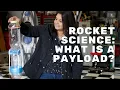 Rocket Science What Is A Payload