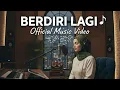 Download Lagu Berdiri Lagi