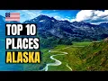 Top 10 Best Places to Visit in Alaska 2026