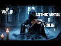 Download Lagu Gothic Metal x Violin – A Symphony of Darkness and Sorrow 🎻🎵🔥