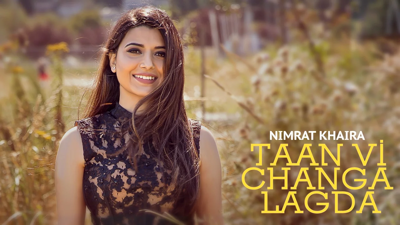 TAAN VI CHANGA LAGDA - Nimrat Khaira - Babbu - Latest Punjabi Song 2020 ● Punjaab Records