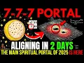 Download Lagu 7-7-7 Portal WARNING! This Is the Most DANGEROUS Manifestation DAY of 2025! Don't MISS This! July 7