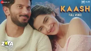 Download Kaash - Full Video | The Zoya Factor | Sonam K Ahuja | Dulquer S | Arijit Singh \u0026 Alyssa M | SEL MP3