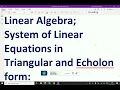 Linear Algebra - System of Linear Equations in Triangular form