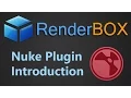RenderBOX 1 1 - Nuke Plugin Introduction