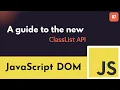 JAVASCRIPT DOM - ClassList