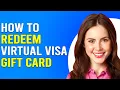How To Redeem Virtual Visa Gift Card How To Claim And Use Virtual Visa Gift Card - Easy Guide
