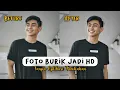 Download Lagu Cara Mengubah Foto Buram Menjadi HD Terbaru 2023 Tanpa Aplikasi Tambahan