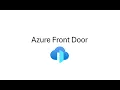Azure Front Door Setup Endpoints Routes Origins Domains