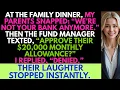Download Lagu At The Family Dinner, My Parents Snapped: “We’re Not Your Bank Anymore.” So I...