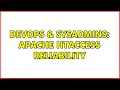 DevOps SysAdmins Apache htaccess reliability 2 Solutions