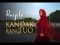 Download Lagu Lagu Minang Terbaru - Rayola - Kandak Rang Tuo (Official Music Video)