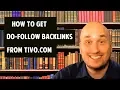 Get High-Quality Do-follow Backlinks from Tivo com in Under 1 Minute