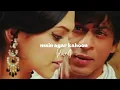 Download Lagu Main Agar Kahoon [ Slowed + Reverb ] - Om Shanti Om