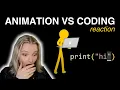 Programmer Reacts to Animation vs Coding