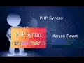 PHP Syntax in Hindi PHP Tutorial in Hindi Syntax PHP PHP Tutorial by aaryan rawat
