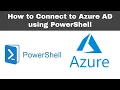 How to Connect to Azure AD using PowerShell How To Connect To Azure In PowerShell