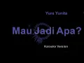 Yura Yunita - Mau Jadi Apa? (Karaoke Version by QraOke)