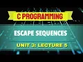 Escape Sequences in C