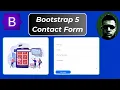 Learn To Build A Responsive Contact Form With Html Css Bootstrap Tutorial