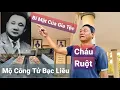 Download Lagu #37| THĂM MỘ CÔNG TỬ BẠC LIÊU \u0026 CHÁU RUỘT TIẾT LỘ SỰ THẬT VỀ CUỘC SỐNG TRONG GIA TỘC TỪ XƯA ĐẾN NAY