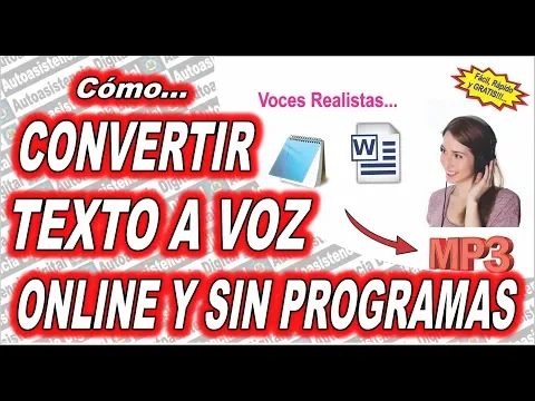 Download MP3 Como Convertir TEXTO A AUDIO Mp3 Fácil y Sin Programas | Autoasistencia Digital 😉