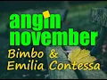 Download Lagu ANGIN NOVEMBER - BIMBO \u0026 EMILIA CONTESSA -  lirik