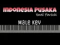 Download Lagu Indonesia Pusaka - Ismail Marzuki [Karaoke Piano - Male Key]