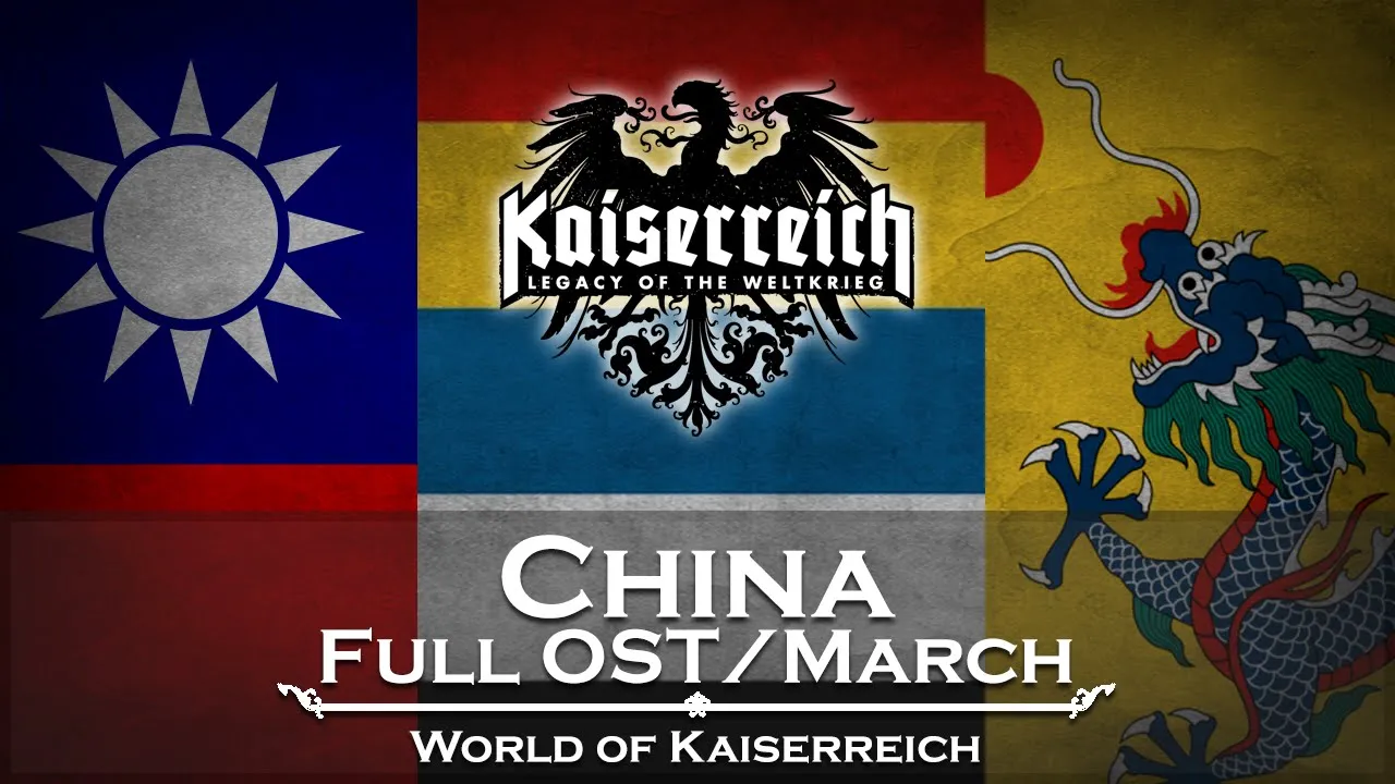 [Kaiserreich] China Full OST/March