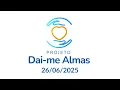 Download Lagu Projeto Dai me Almas - Aline Mota (26/06/2025)