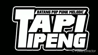 Download TAPI TIPENG FULL ALBUM POP PUNK MELODIK KOTA BATANG MP3