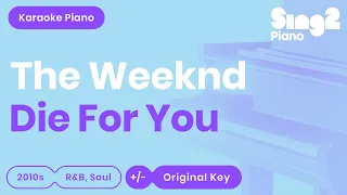 Download The Weeknd - Die For You (Piano Karaoke) MP3