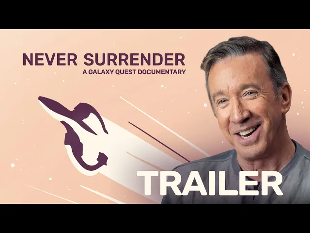 We Made a Galaxy Quest Documentary! | Official Trailer | Feat. Tim Allen, Sigourney Weaver & More!