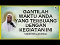 Download Lagu Gantilah Waktu Anda yang Terbuang dengan Kegiatan Ini - Syaikh Khalid Ismail #NasehatUlama