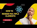 How to Render Multiple Elements In ReactJS ReactJS 2022