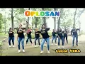OPLOSAN // Bajul Ndanu Ft. Fira Cantika \u0026 Nabila // Senam kreasi Lucia Vera