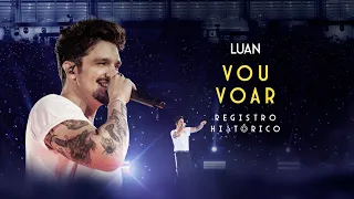 Luan Santana - VOU VOAR (Registro Histórico)