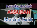 Download Lagu Karaoke lirik Qasidah. ASSUBAN.. Mas'ud sidik.cover korg pa50sd